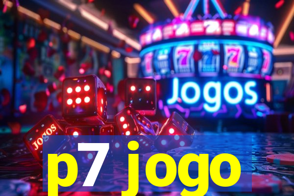 p7 jogo